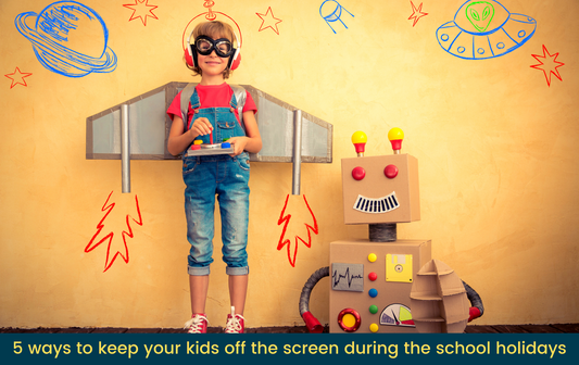 5 ways to keep your kids off the screen during the school holidays
