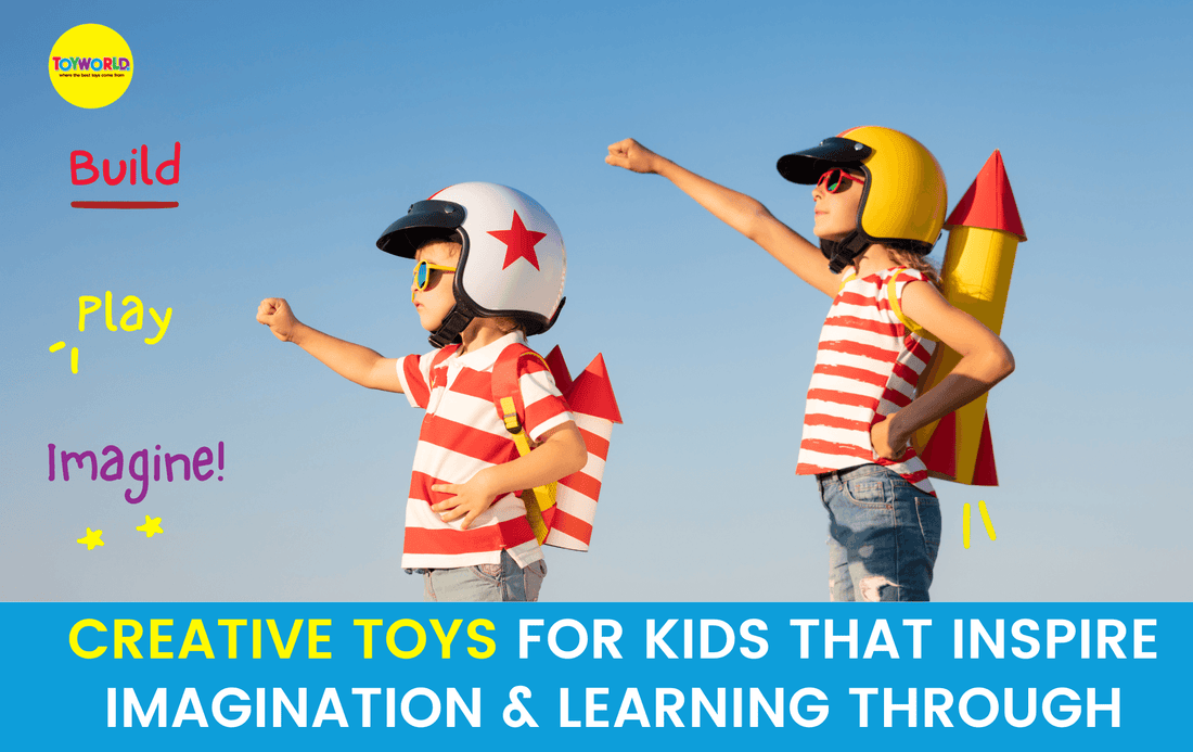 Creative Toys for Kids That Inspire Imagination & Learning Through Play